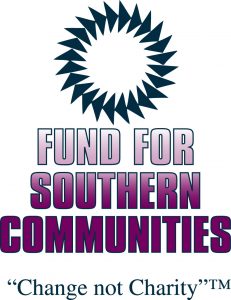 Fund For Southern Communities: Change not Charity